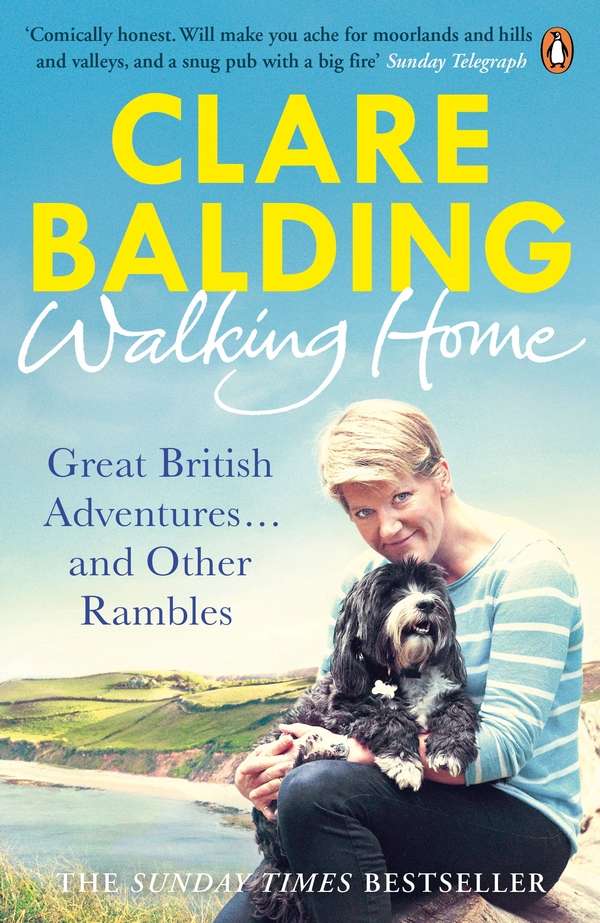 Walking Home My Family And Other Rambles Clare Balding