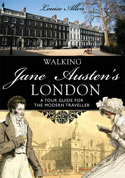 Walking Jane Austens London Louise Allen