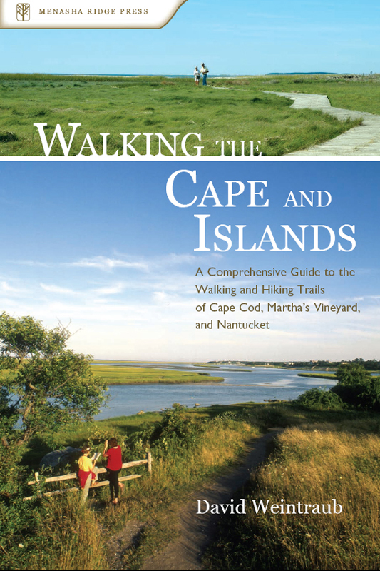 Walking The Cape And Islands David Weintraub
