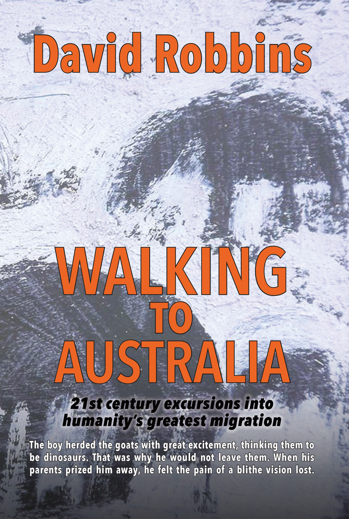Walking To Australia David Robbins