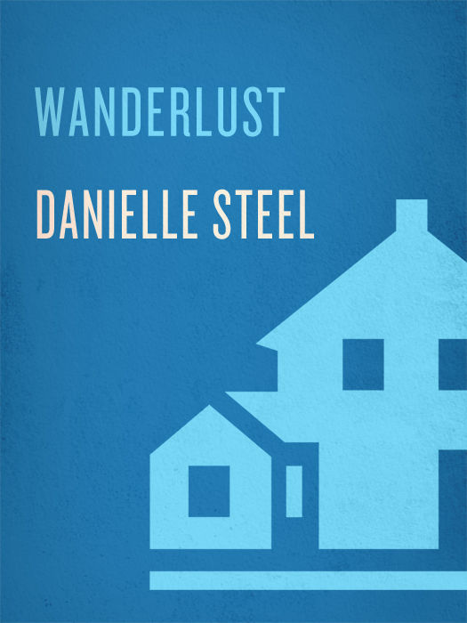 Wanderlust Danielle Steel