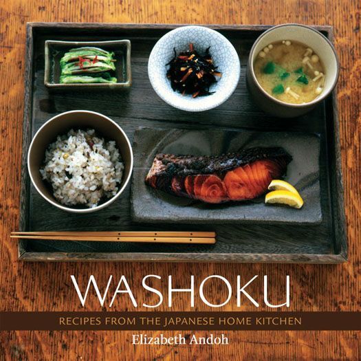 Washoku Recipes From The Japanese Home Kitchen Elizabeth Andoh