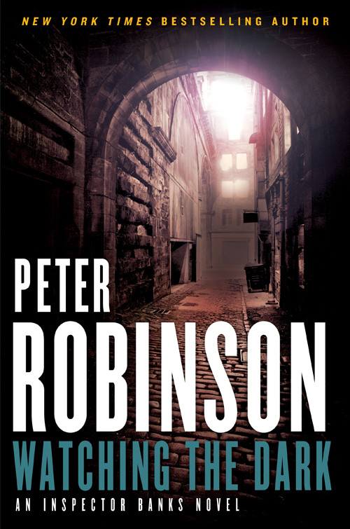 Dci Banks 20 Watching The Dark Peter Robinson
