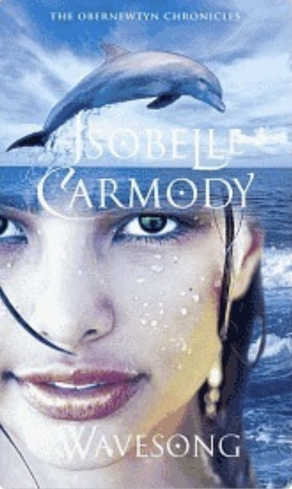 Wavesong The Obernewtyn Chronicles North American Editions 5 Isobelle Carmody