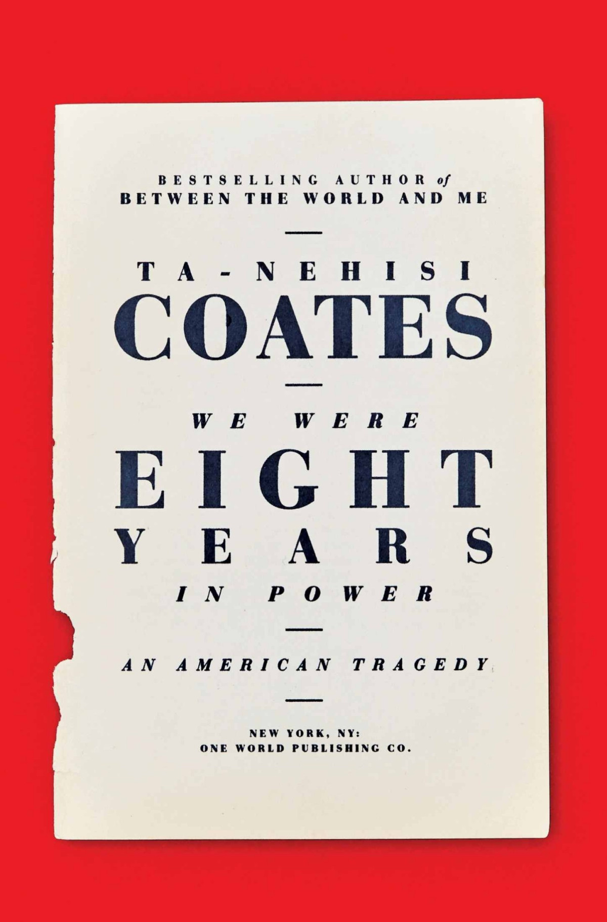 We Were Eight Years In Power An American Tragedy Tanehisi Coates