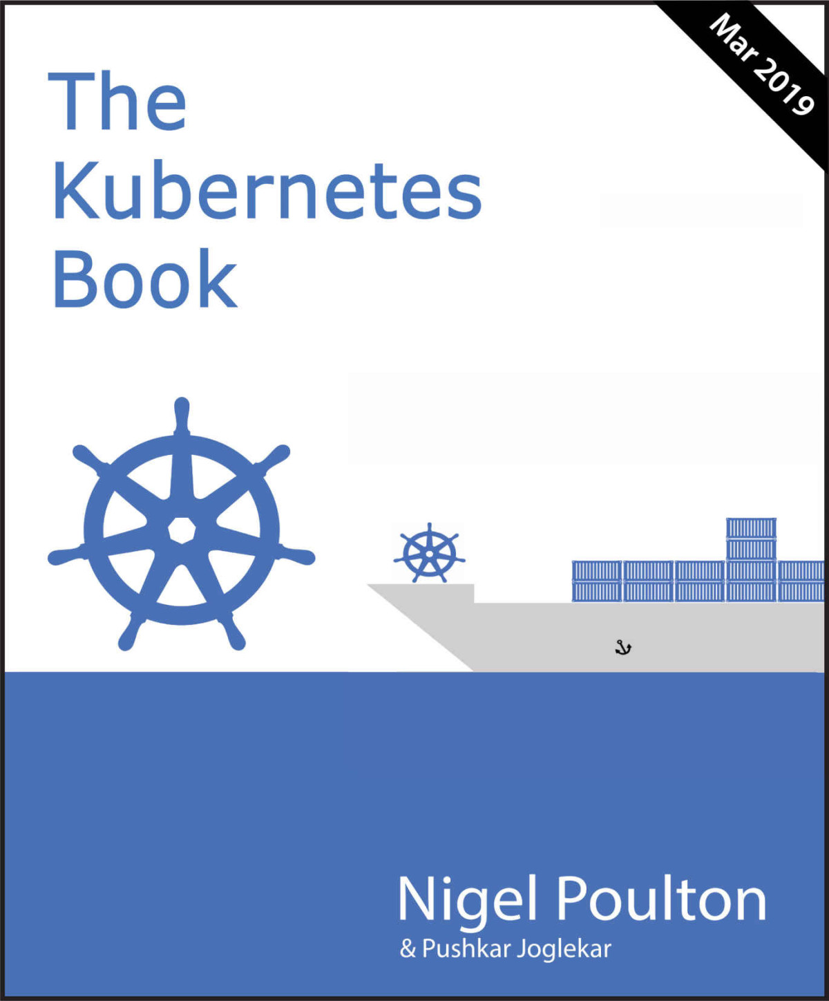 The Kubernetes Book March 2019 Nigel Poulton