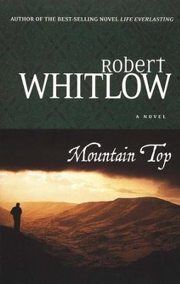 Mountain Top Robert Whitlow