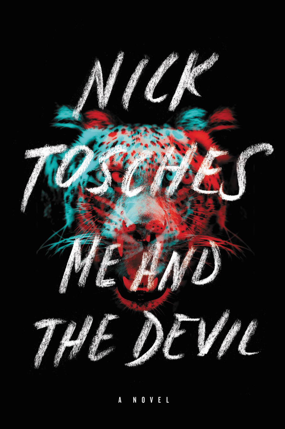 Me And The Devil Nick Tosches