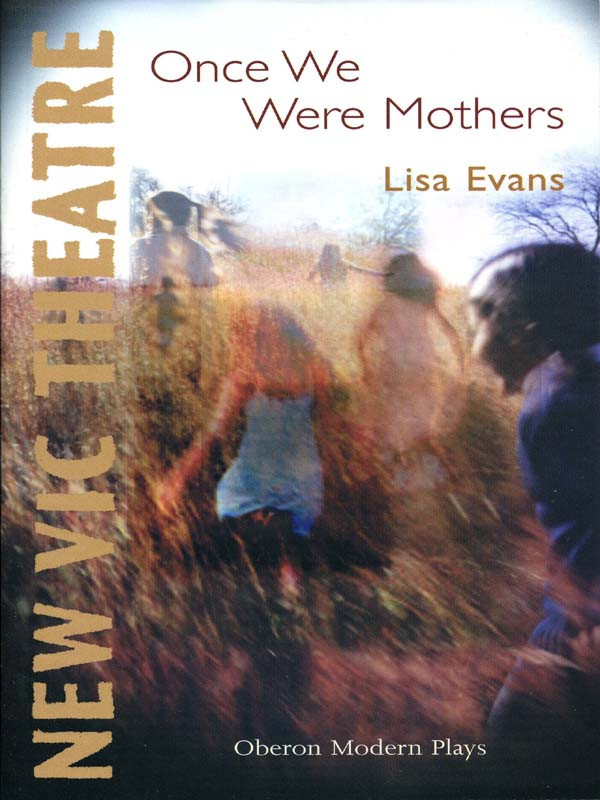 Once We Were Mothers Lisa Evans