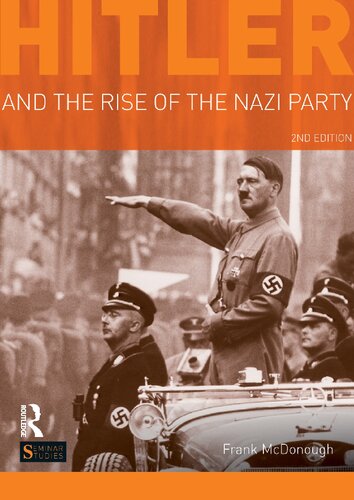 Hitler And The Rise Of The Nazi Party 2nd Edition Frank Mcdonough