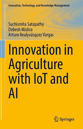 Innovation In Agriculture With Iot And Ai Suchismita Satapathy