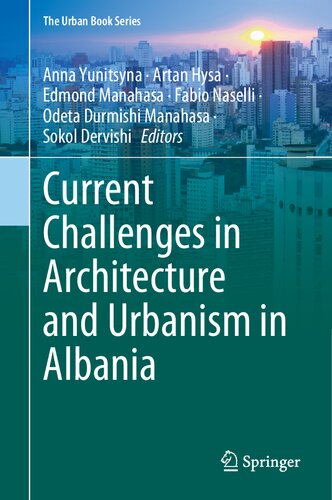 Current Challenges In Architecture And Urbanism In Albania Anna Yunitsyna