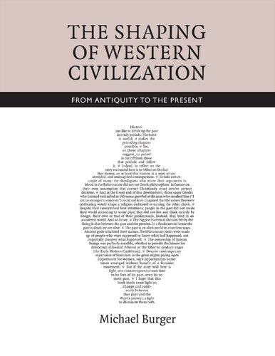 The Shaping Of Western Civilization 1st Edition Michael Burger