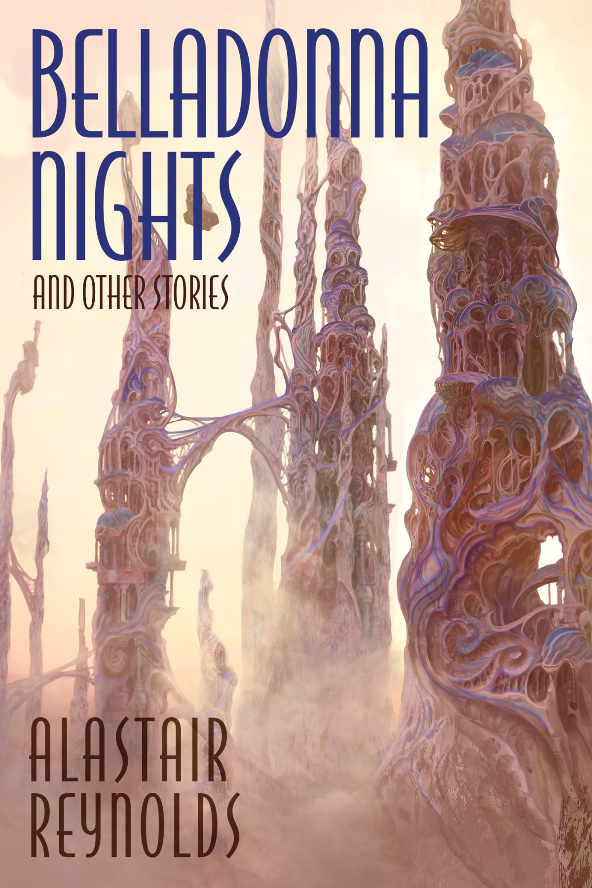 Belladonna Nights And Other Stories Alastair Reynolds