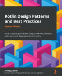 Kotlin Design Patterns And Best Practices Second Edition 2nd Edition Alexey Soshin
