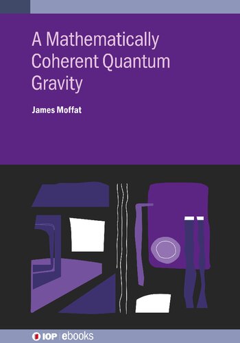 A Mathematically Coherent Quantum Gravity Moffat