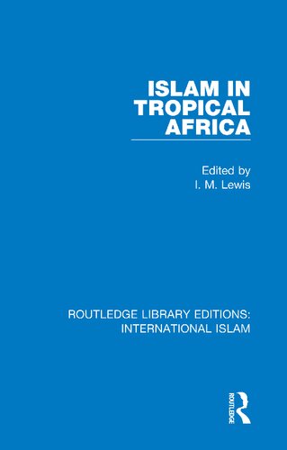 Islam In Tropical Africa I M Lewis Editor