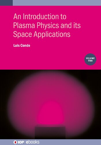 Introduction Plasma Physics Its Space Applications Luis Conde