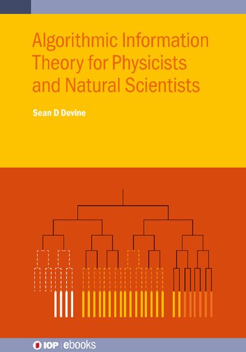 Algorithmic Information Theory For Physicists And Natural Scientists Devine