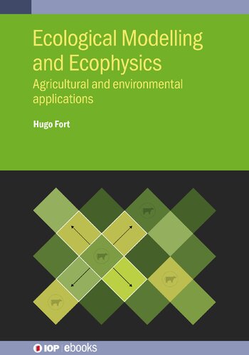 Ecological Modelling And Ecophysics Agricultural And Environmental Applications Fort