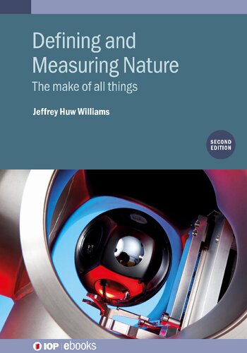 Defining And Measuring Nature Second Edition The Make Of All Things Jeffrey Huw Williams