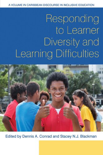 Responding To Learner Diversity And Learning Difficulties Dennis Conrad Editor