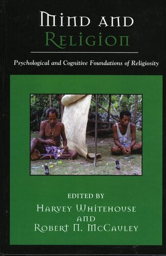 Mind And Religion Psychological And Cognitive Foundations Of Religion Harvey Whitehouse