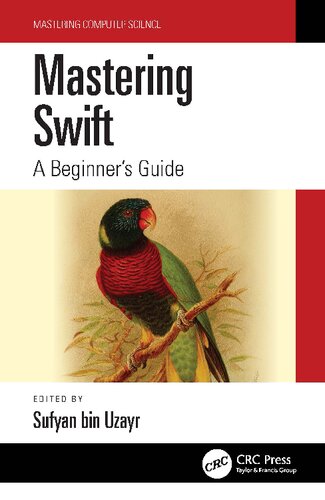 Mastering Swift A Beginners Guide 1st Edition Sufyan Bin Uzayr