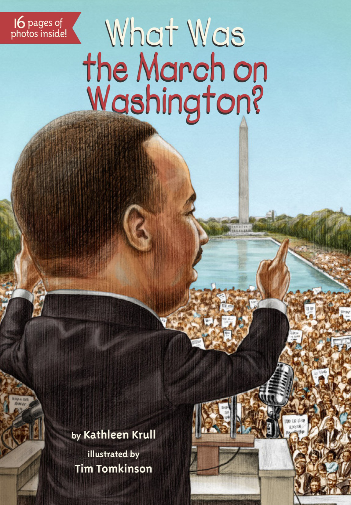 What Was The March On Washington Kathleen Krull Who Hq