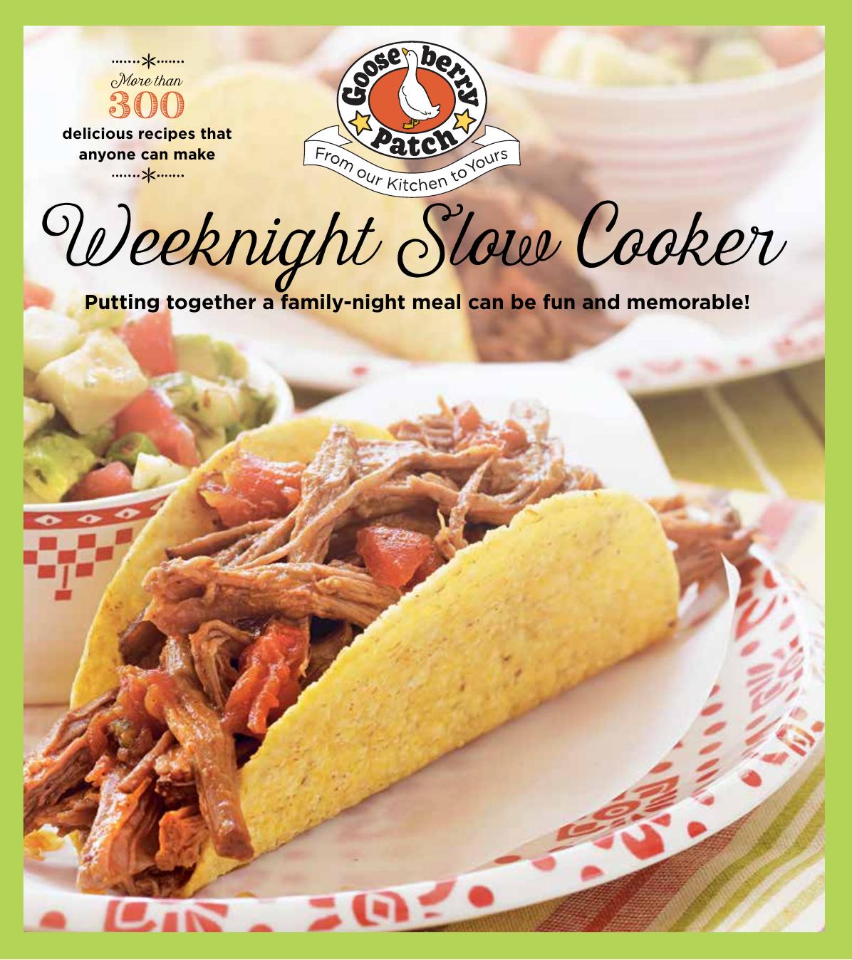 Weeknight Slow Cooker Gooseberry Patch