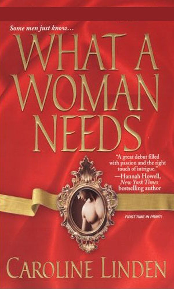 What A Woman Needs Caroline Linden