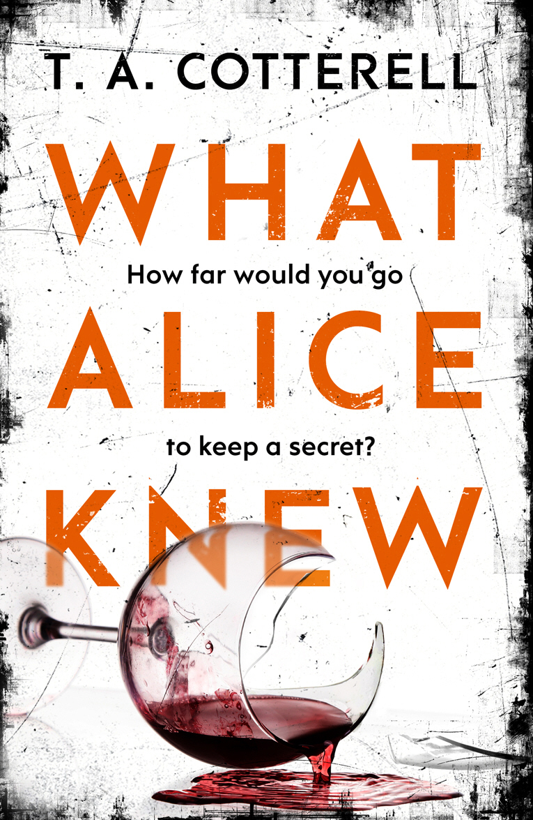What Alice Knew Ta Cotterell