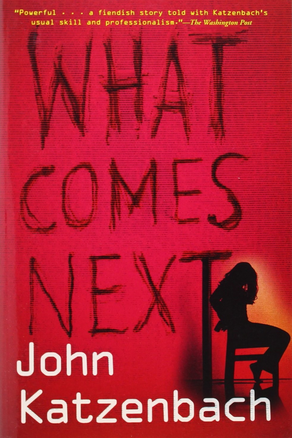 What Comes Next John Katzenbach
