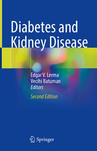 Diabetes And Kidney Disease 2nd Edition Edgar V Lerma