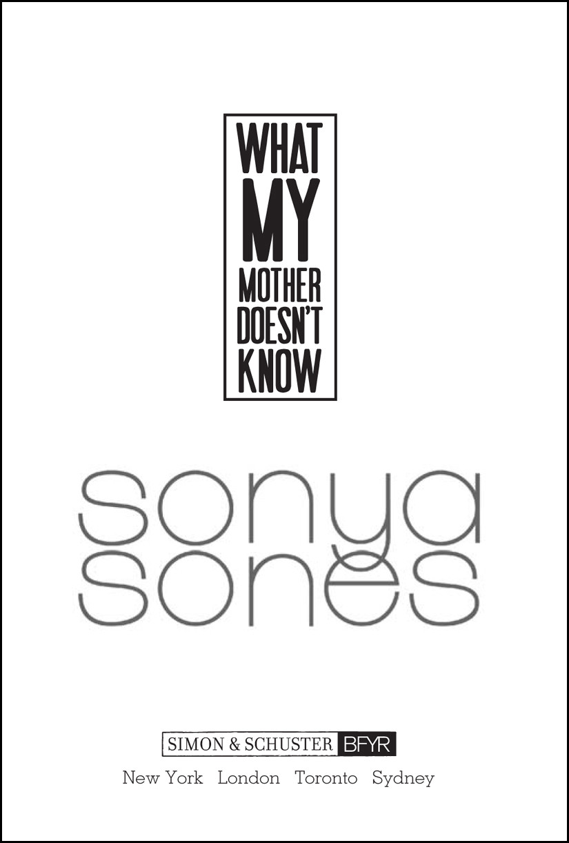 What My Mother Doesnt Know Sonya Sones