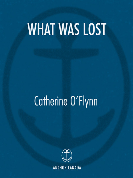 What Was Lost Catherine Oflynn