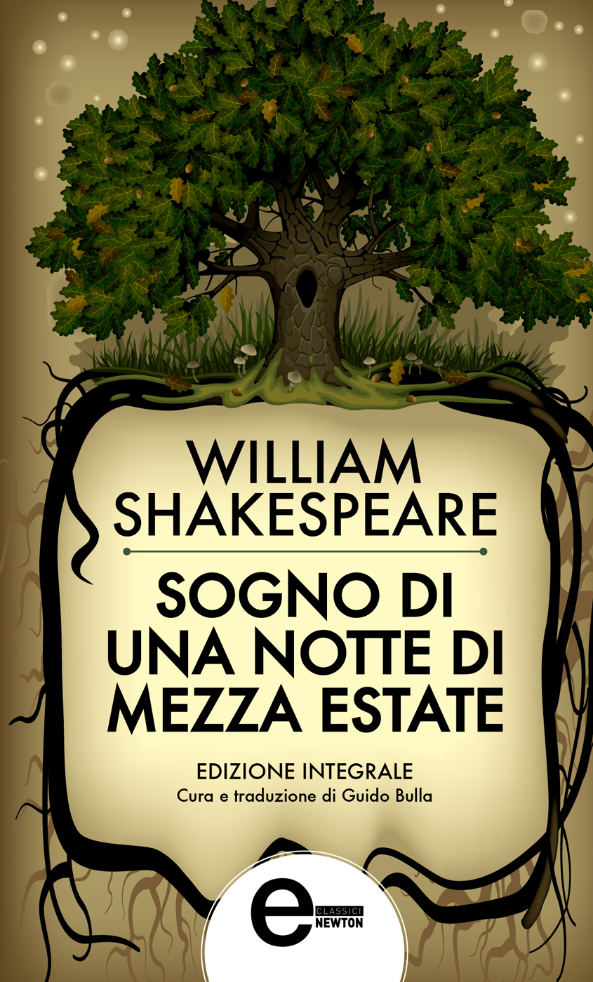 Sogno Di Una Notte Di Mezza Estate William Shakespeare