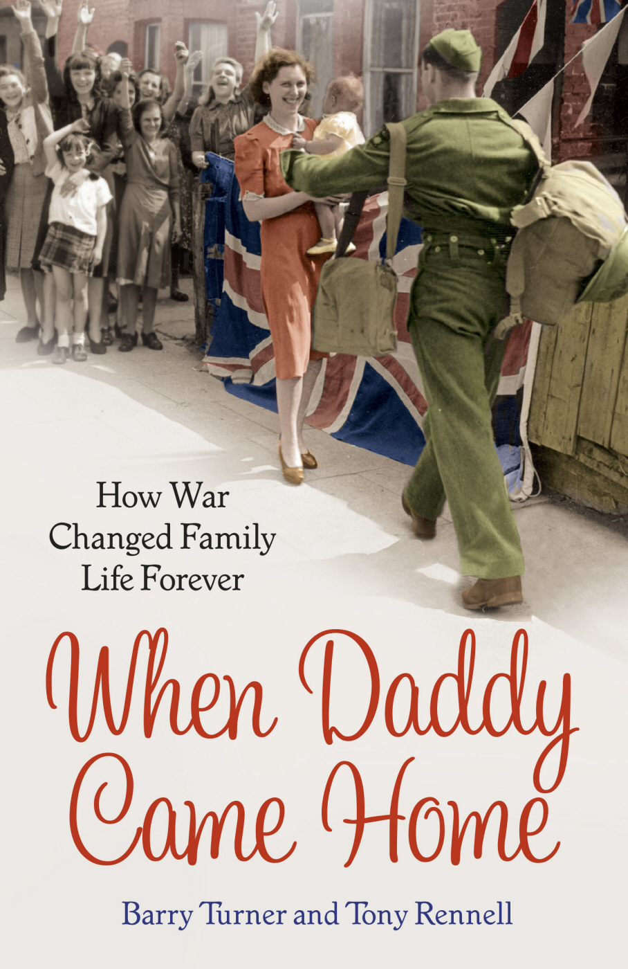 When Daddy Came Home Barry Turner