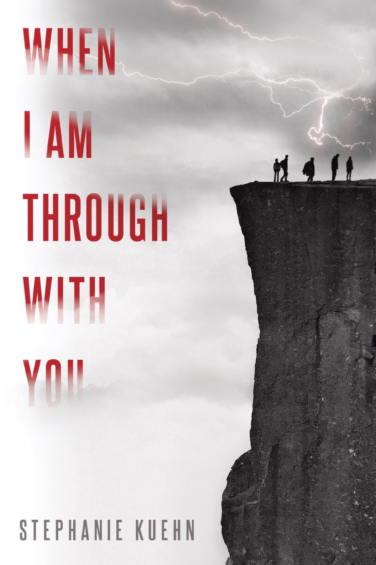 When I Am Through With You Stephanie Kuehn