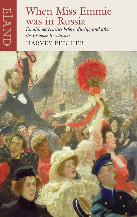 When Miss Emmie Was In Russia Pitcher Harvey