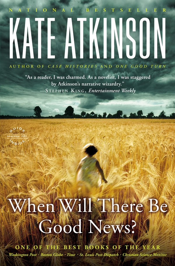 When Will There Be Good News Kate Atkinson