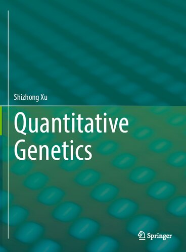 Quantitative Genetics Shizhong Xu
