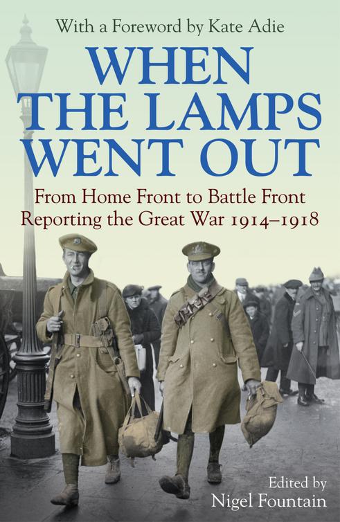 When The Lamps Went Out Nigel Fountain