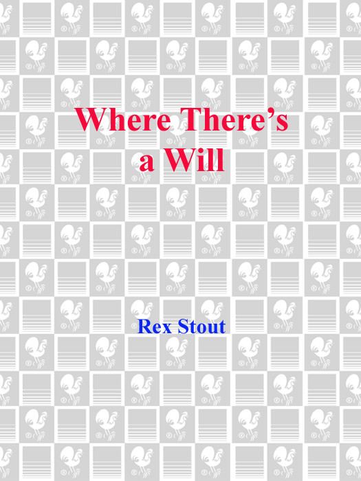 Where Theres A Will Rex Stout