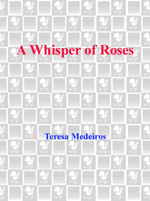 Whisper Of Roses Teresa Medeiros