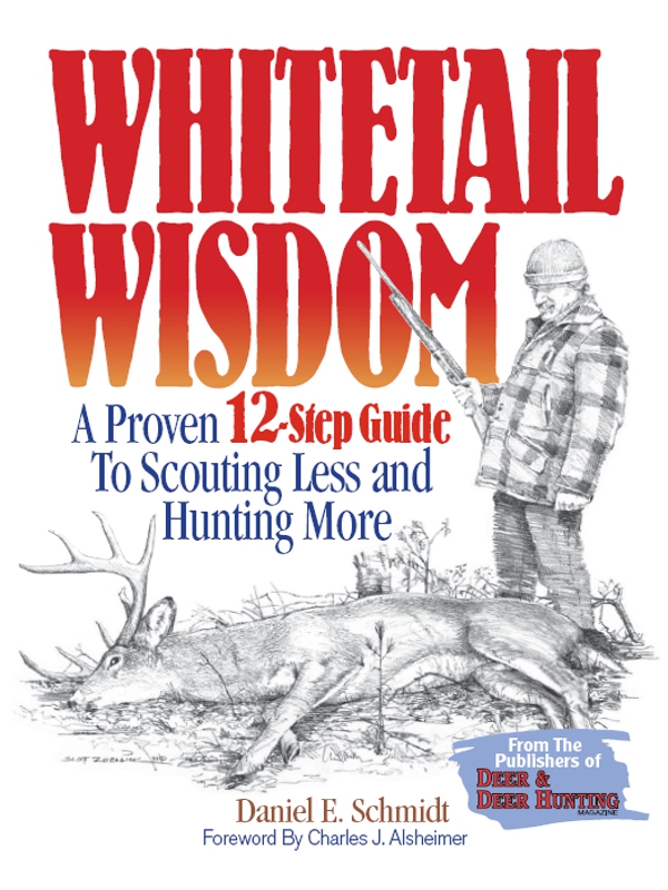 Whitetail Wisdom Dan Schmidt
