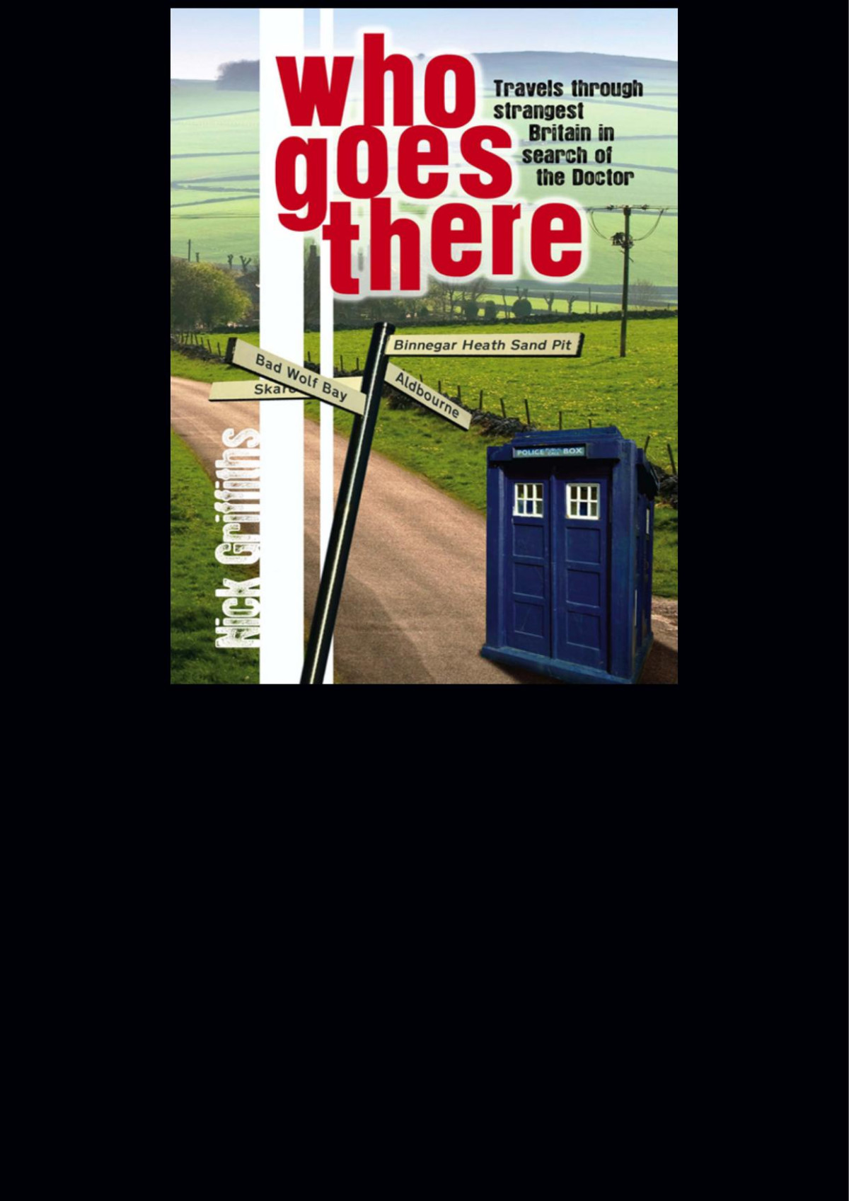 Who Goes There Nick Griffiths
