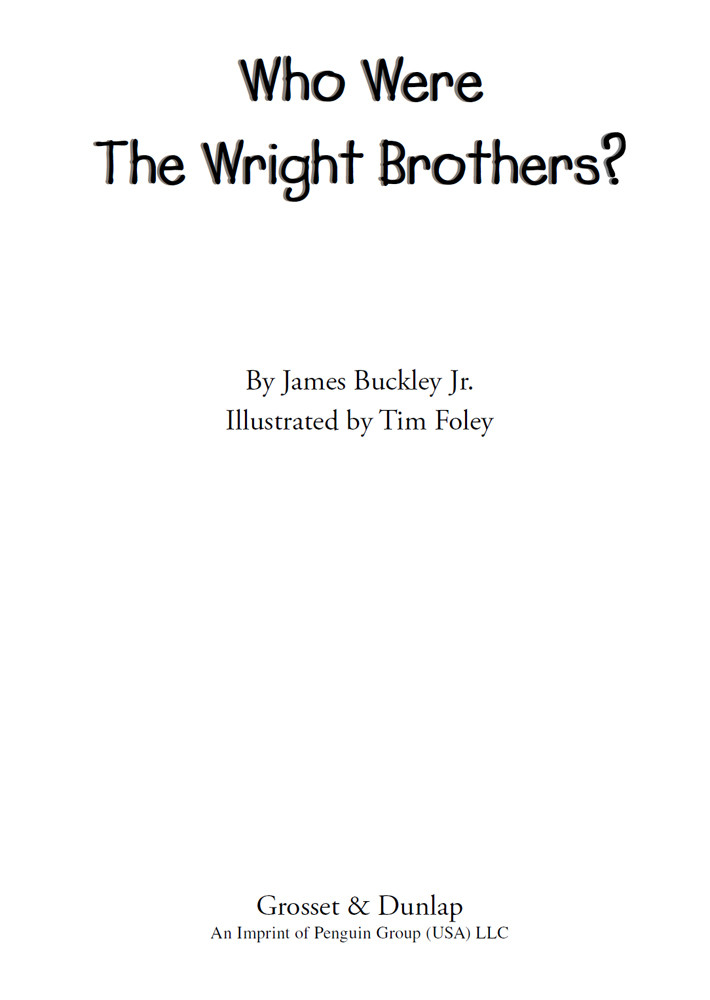 Who Were The Wright Brothers James Buckley Jr