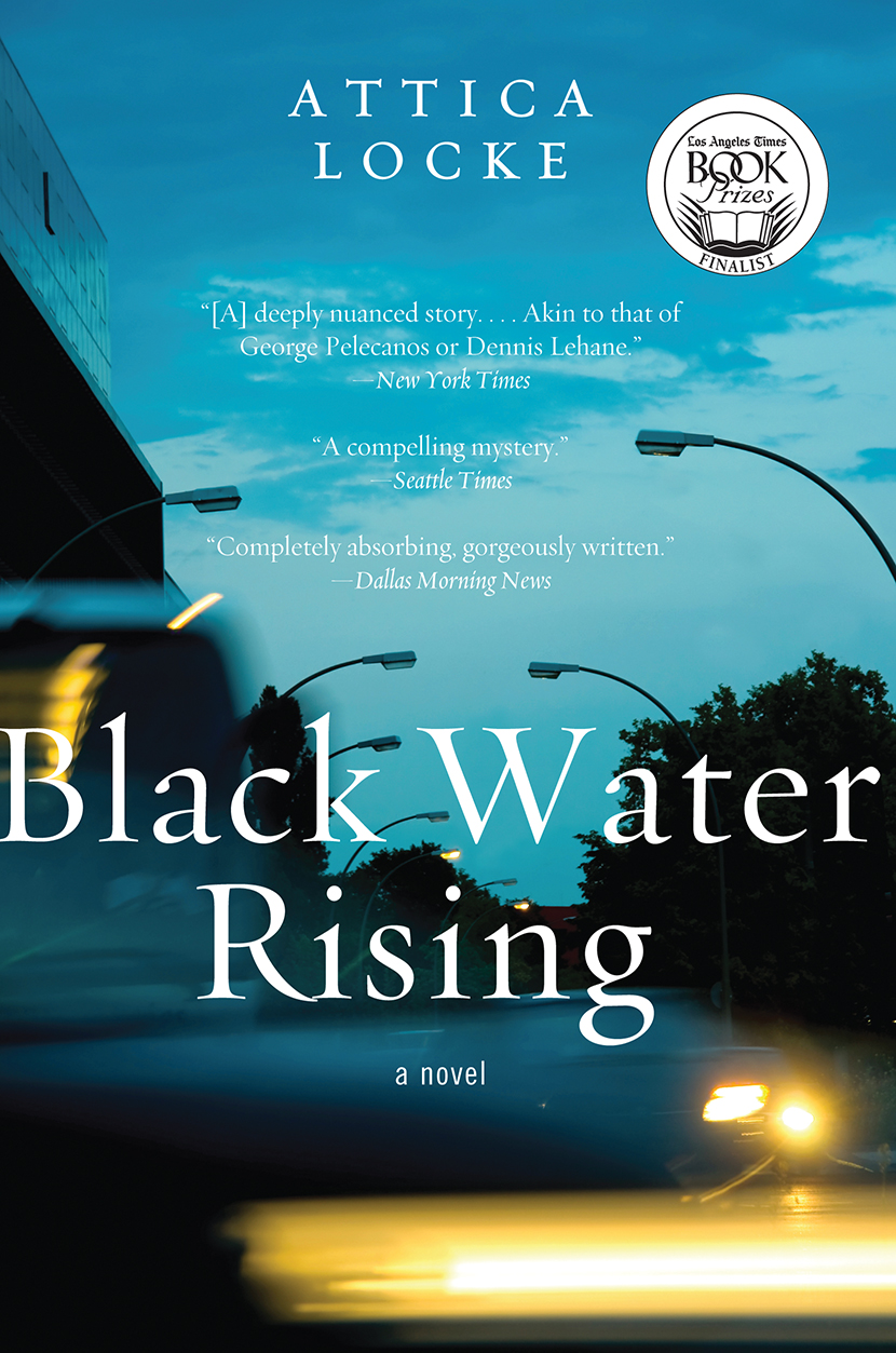 Black Water Rising Attica Locke