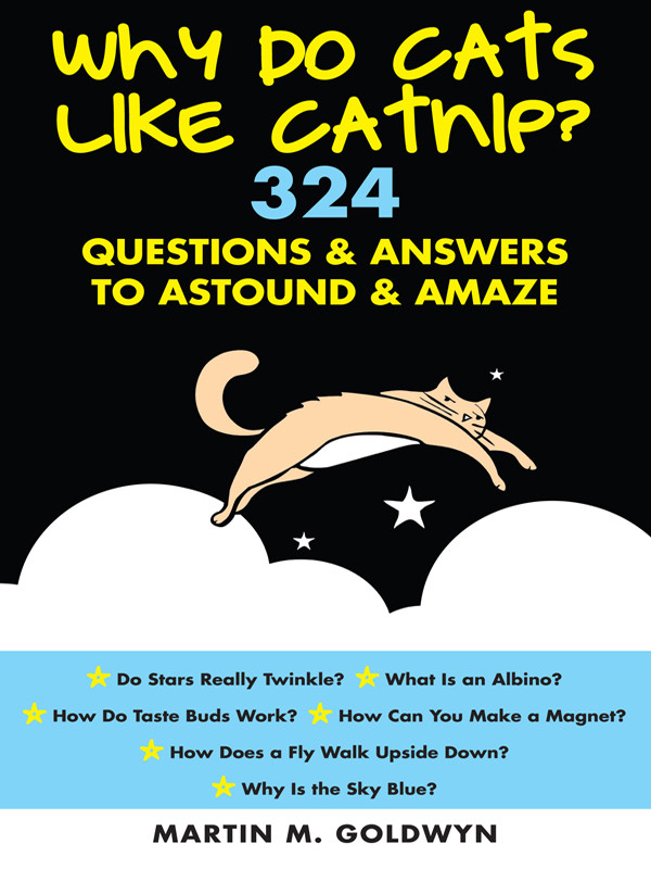 Why Do Cats Like Catnip Matrin M Goldwyn